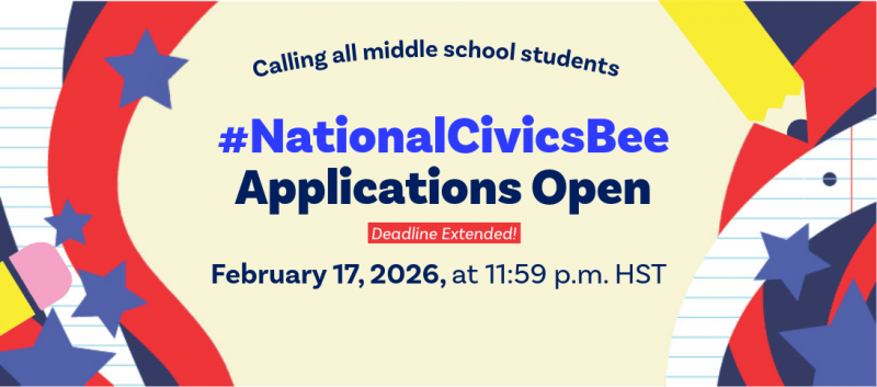 National Civics Bee - DEADLINE EXTENDED TO 2/17/26